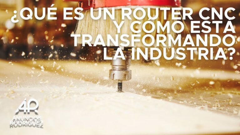 ¿Qué es un Router CNC y cómo está transformando la industria?
